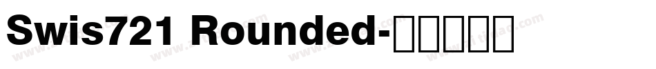 Swis721 Rounded字体转换